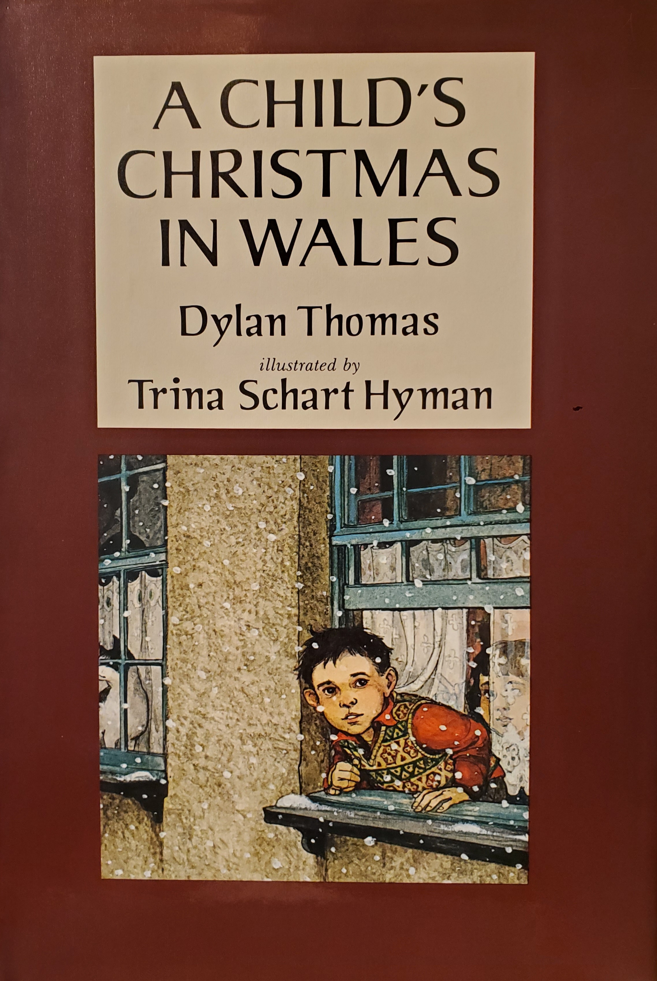 A Child's Christmas in Wales by Dylan Thomas