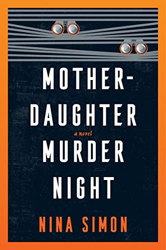 Mother Daughter Murder Night